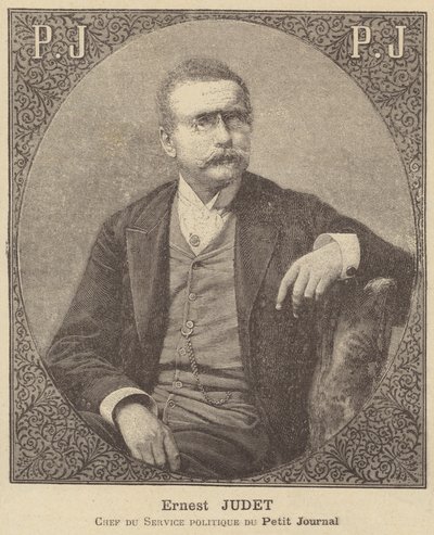 Ernest Judet, head of the politics department at the Petit Journal by French School